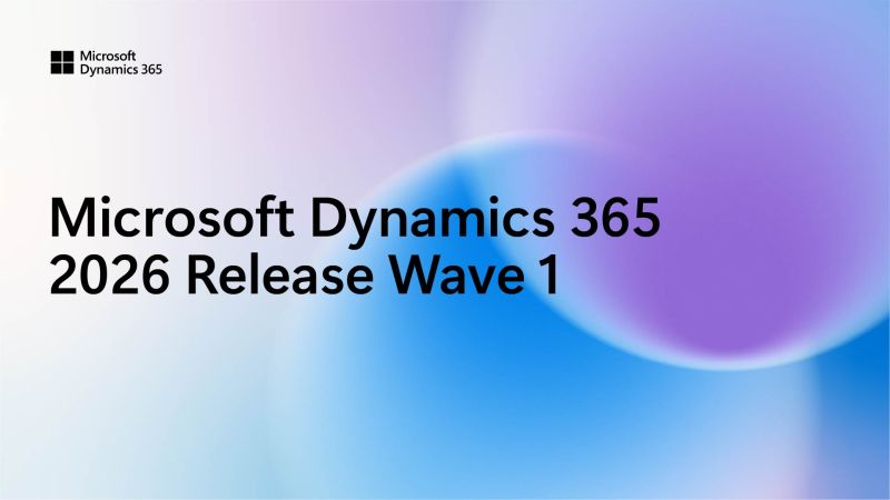 Microsoft Dynamics 365 Release Wave 2026